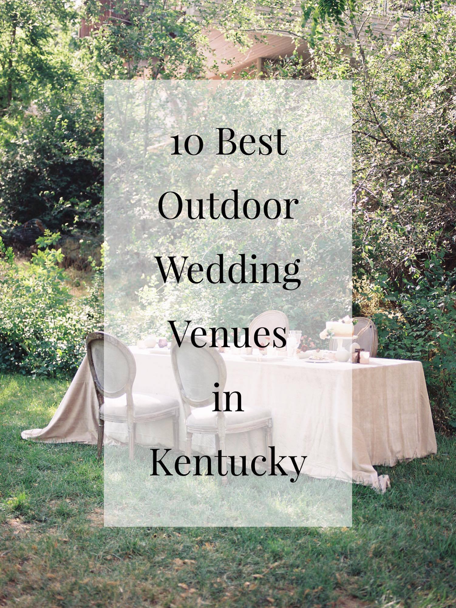 10 Best Outdoor Wedding Venues in Kentucky