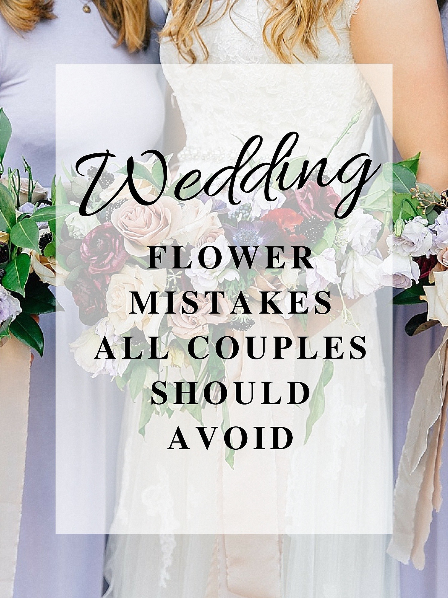 Wedding Flower Mistakes All Couples Should Avoid | Kentucky Wedding Florist