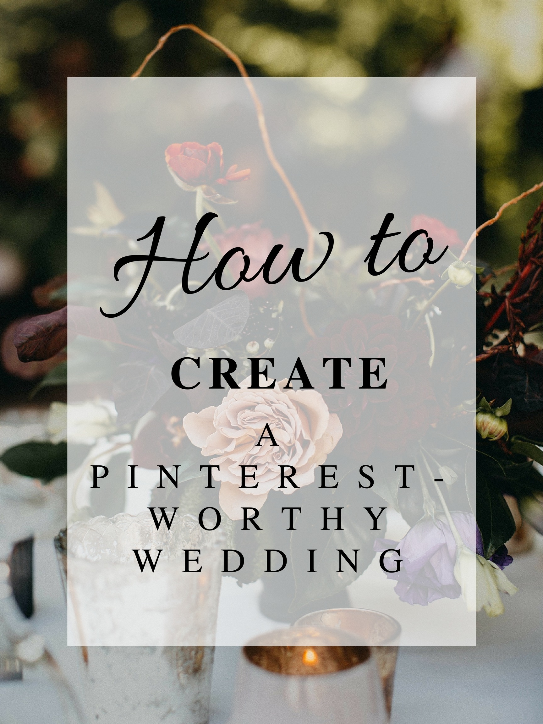 How to Create a Pinterest Wedding