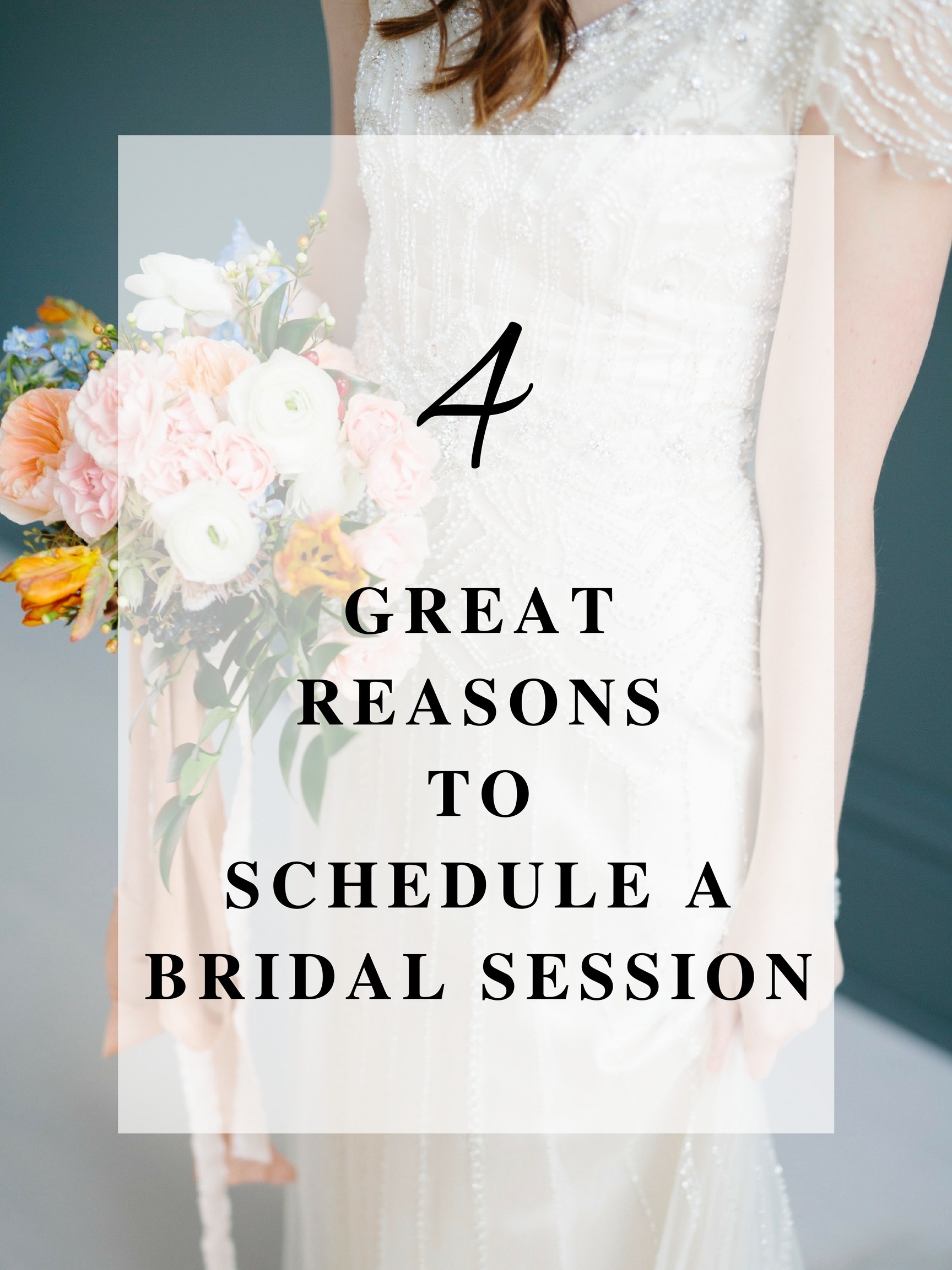 4 Great Reasons to Schedule a Bridal Portrait Session | Ohio Wedding Florist