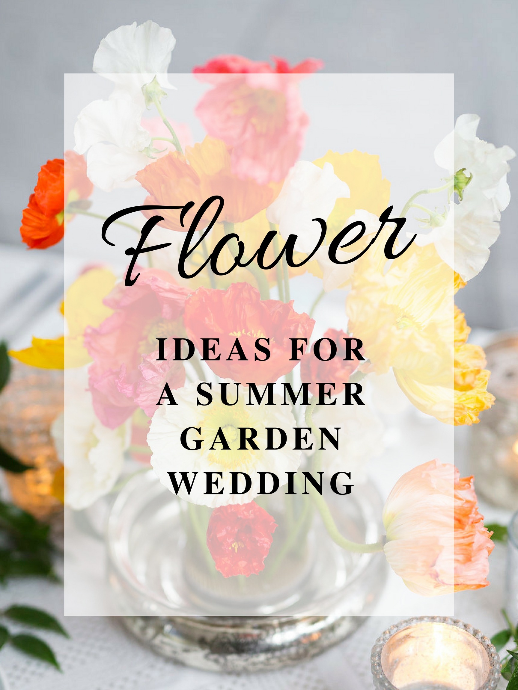 Flower Ideas for a Summer Garden Wedding | Louisville Wedding Florist