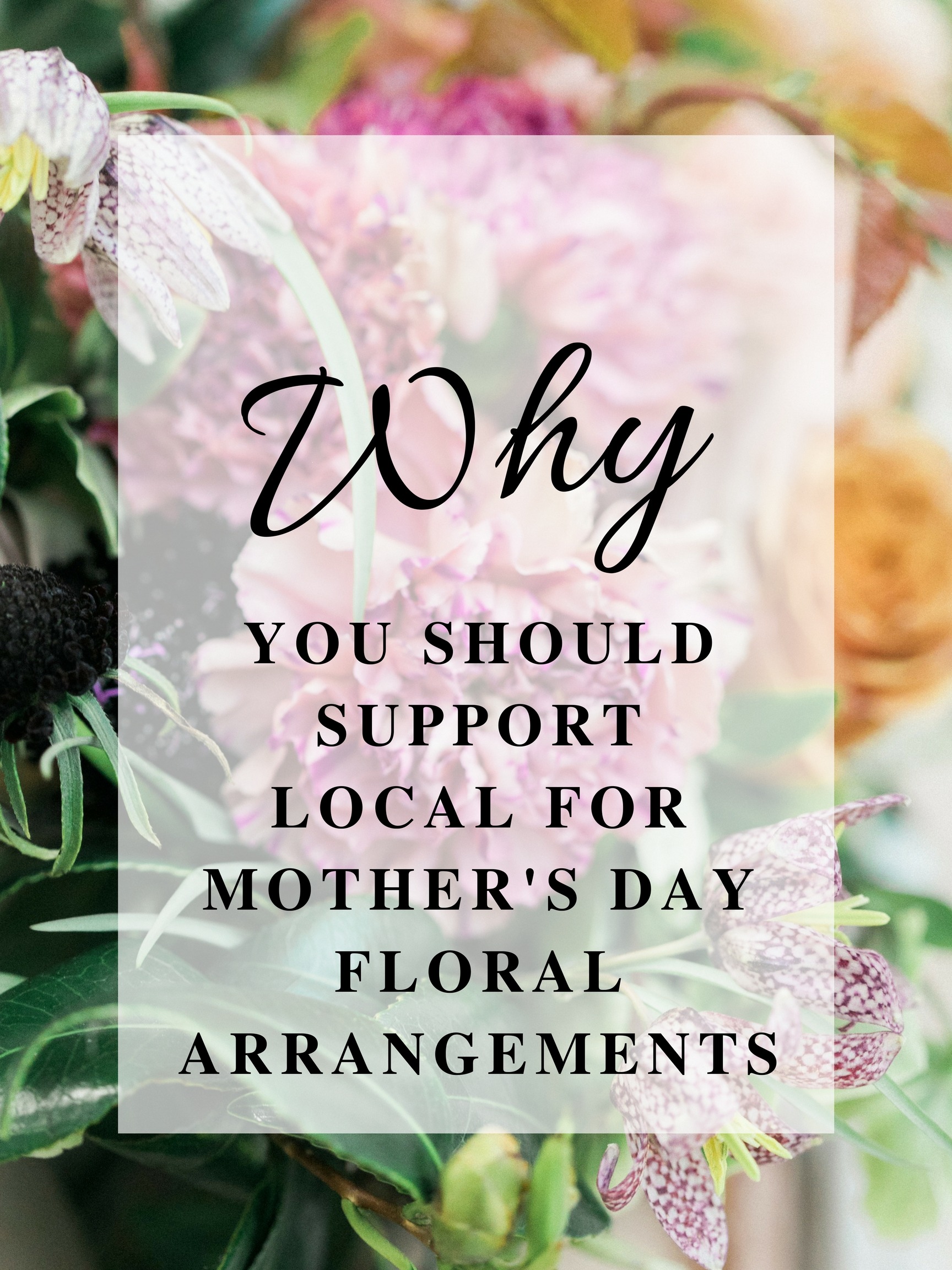 Why support local for mothers day