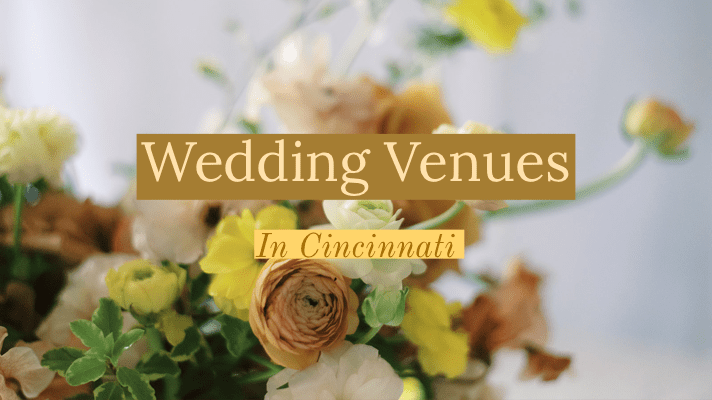 Wedding Venues in Cincinnati