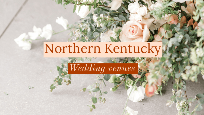 Northern Kentucky Wedding Venues