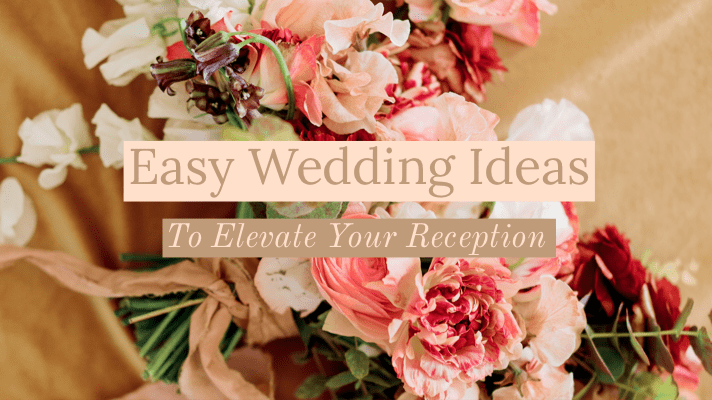 Easy Wedding Ideas